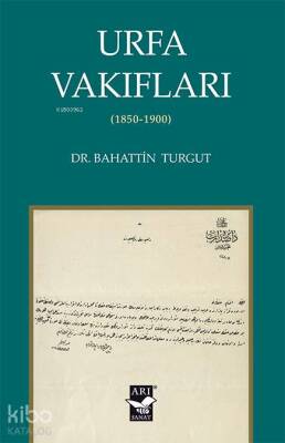 Urfa Vakıfları 1850-1900 - Arı Sanat Yayınları (1)