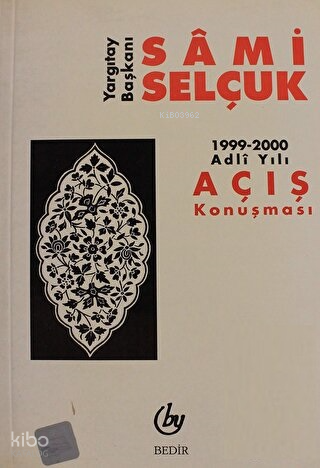 Yargıtay Başkanı1999-2000 Adli Yılı Açış Konuşması - 7