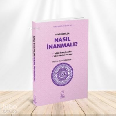 Yeni Yüzyılda Nasıl İnanmalı - 2