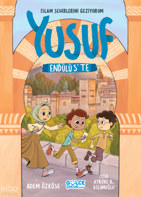 Yusuf Endülüste -İslam Şehirlerini Geziyorum - 2
